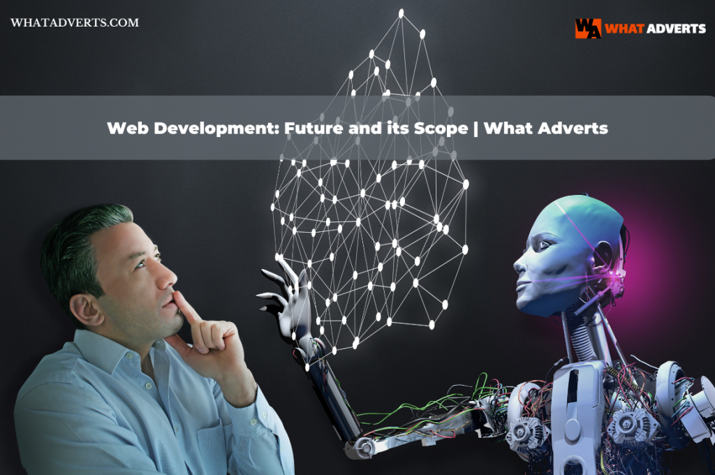 Web Development Glimpse of Future - What Adverts