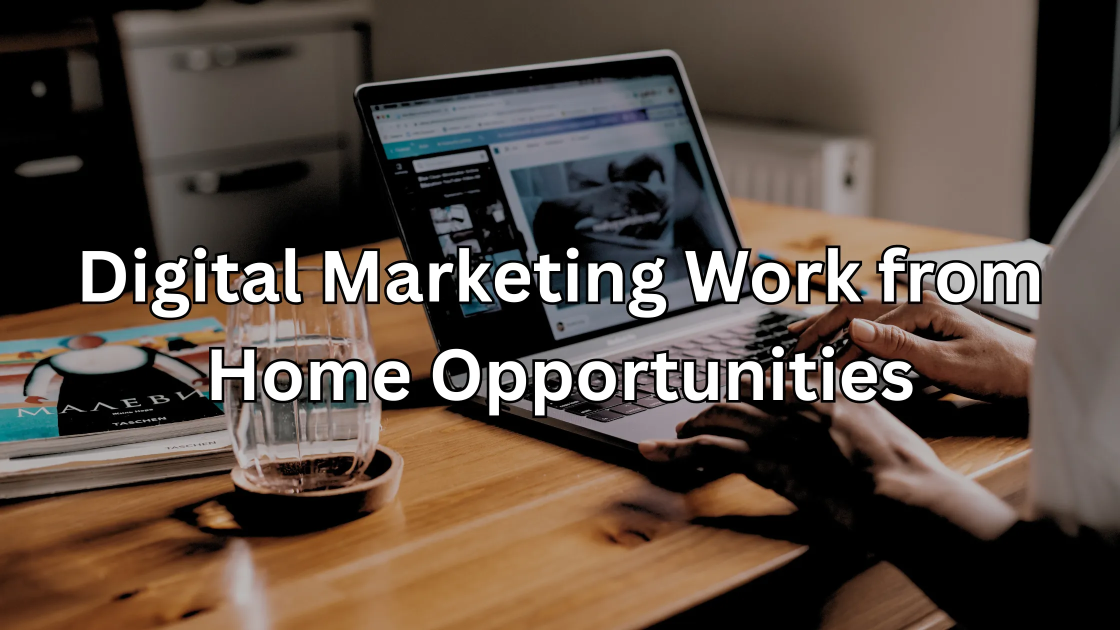 Digital Marketing Work from Home
